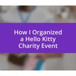 How I Organized a Hello Kitty Charity Event