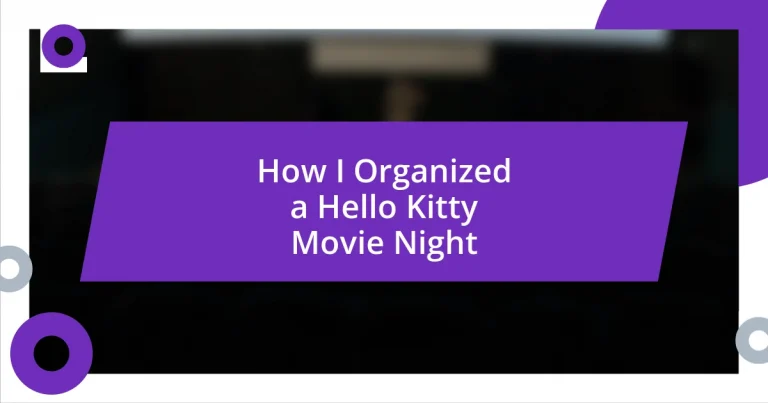 How I Organized a Hello Kitty Movie Night