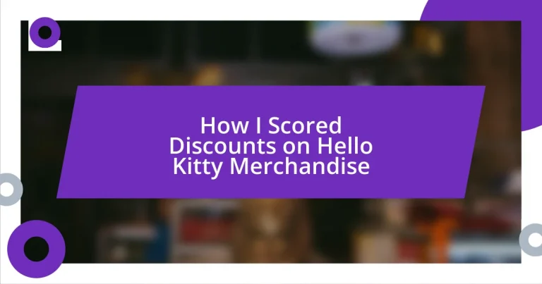 How I Scored Discounts on Hello Kitty Merchandise