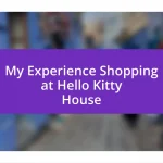 My Experience Shopping at Hello Kitty House