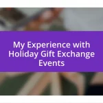 My Experience with Holiday Gift Exchange Events