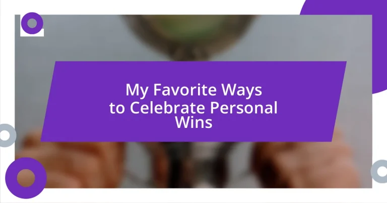 My Favorite Ways to Celebrate Personal Wins